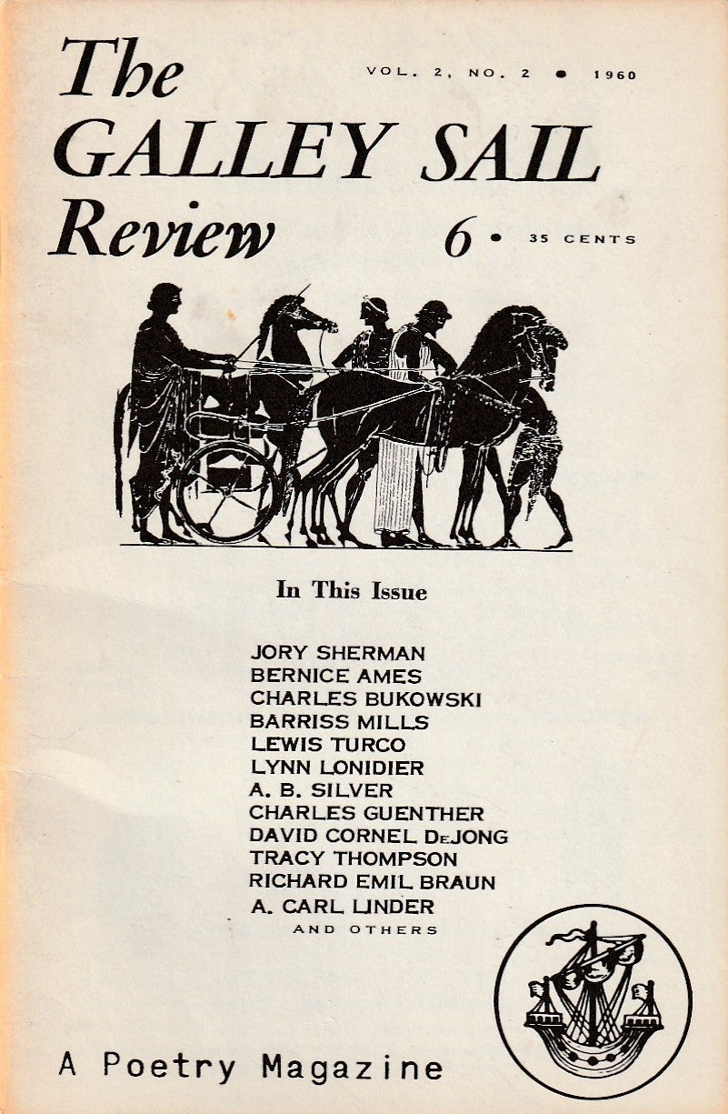 The Galley Sail Review, Vol. 2, No. 2 -- First Appearance of "Conversation In A Cheap Room" by Charles Bukowski (1960)