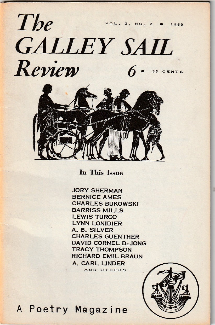 The Galley Sail Review, Vol. 2, No. 2 -- First Appearance of "Conversation In A Cheap Room" by Charles Bukowski (1960)