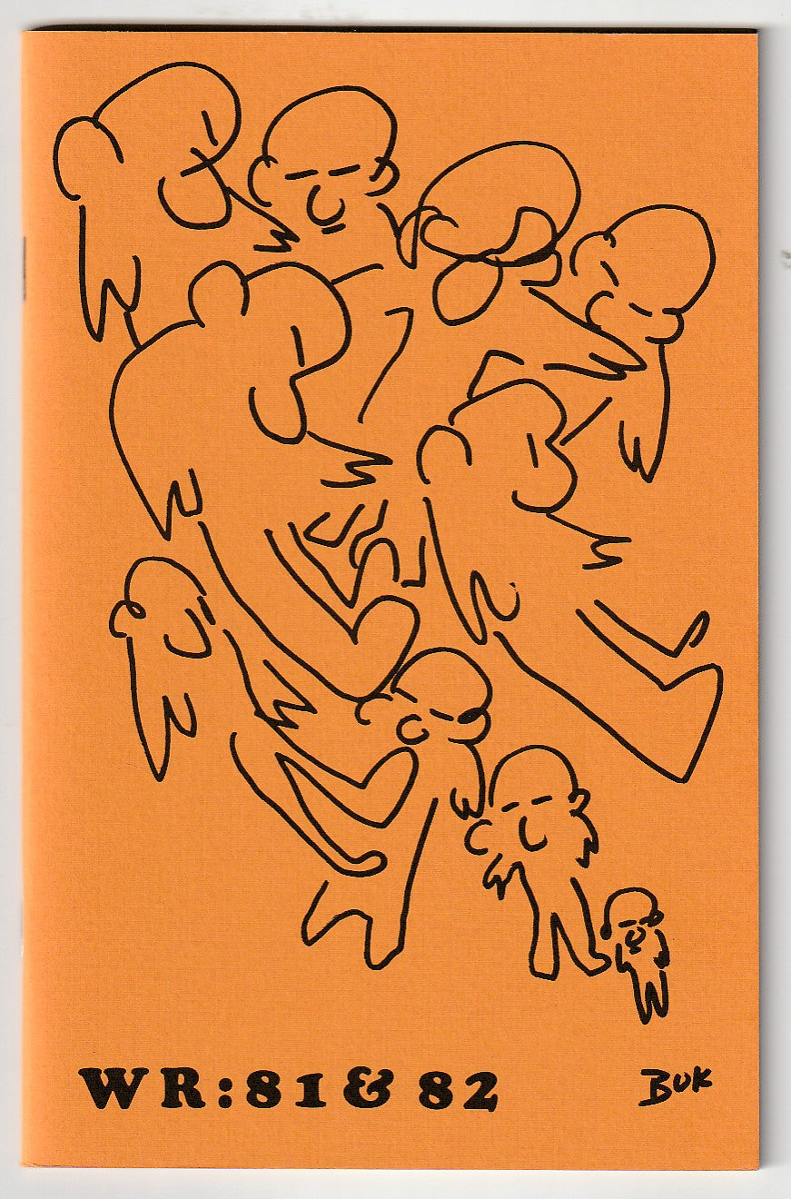 Wormwood Review 81 & 82 #515/700 – Good-By To Hollywood Special Charles Bukowski Section with One Uncollected Short Story, Drawings, Three Uncollected Poems  and 13 Poems Total  (1981)