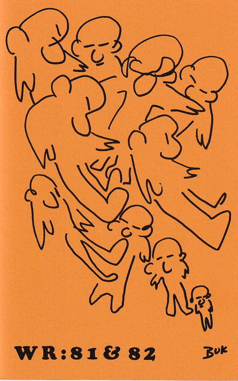Wormwood Review 81 & 82 #515/700 – Good-By To Hollywood Special Charles Bukowski Section with One Uncollected Short Story, Drawings, Three Uncollected Poems  and 13 Poems Total  (1981)