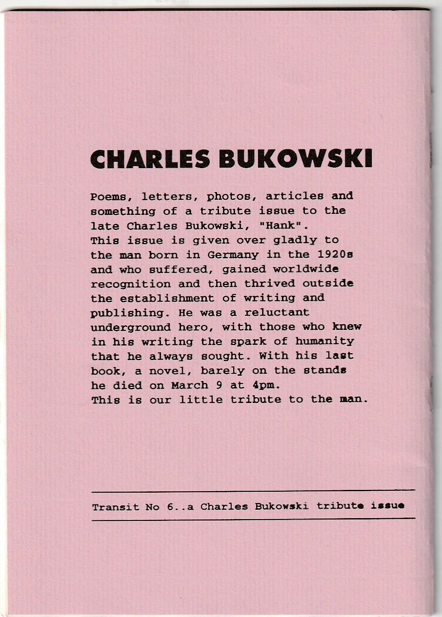 Transit 6 - Special Charles Bukowski Tribute Issue, One Uncollected Poem, Six-Page Interview and Four Letters (1994)