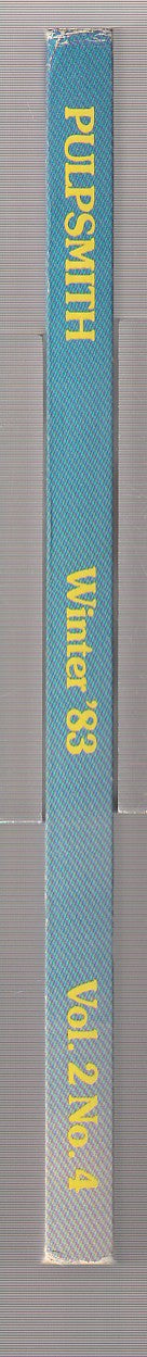 Pulpsmith, Vol. 2, No. 4 -- Five Poems (3 Uncollected, One First Appearance), 8 letters, and 9-Page Interview with Charles Bukowski (1983)