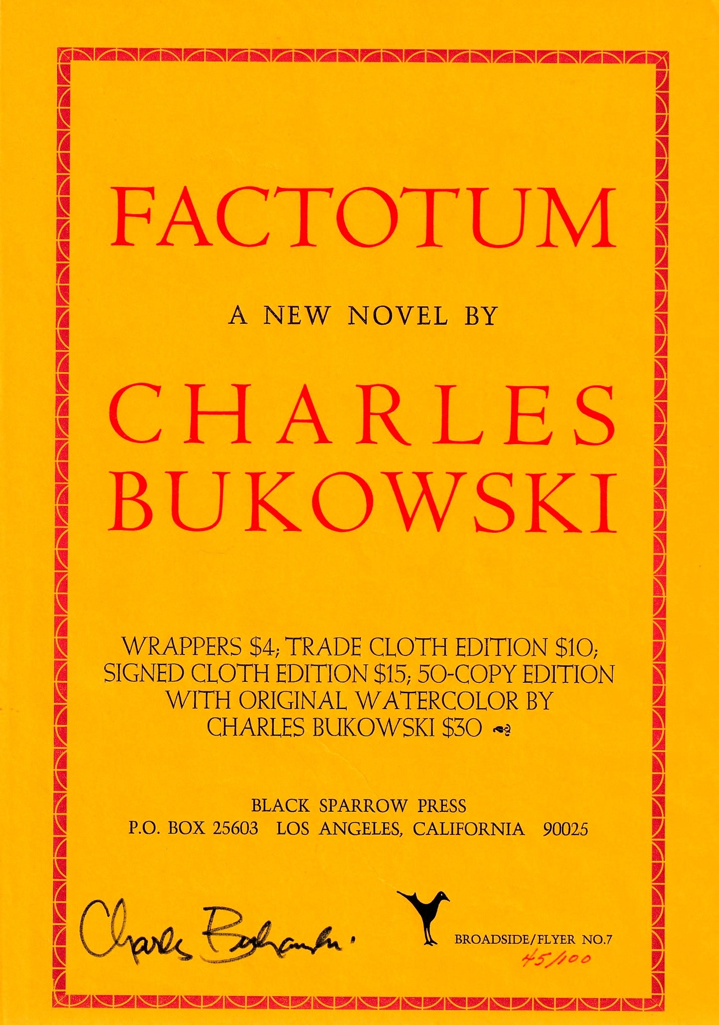 Factotum Announcement: #45/100 Signed by Charles Bukowski