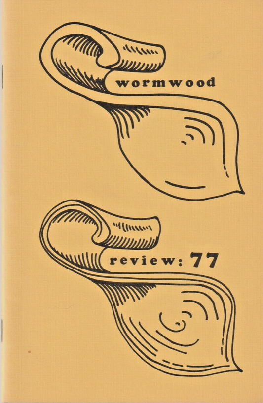 Wormwood Review 77 (#322/700) -- Four Uncollected Poems (Six Total) by Charles Bukowski (1980)
